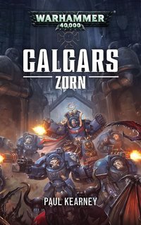 Warhammer 40.000 - Calgars Zorn